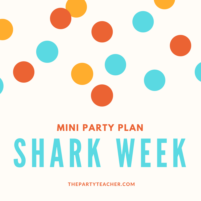 mini-party-plan-how-to-plan-a-shark-birthday-party-the-party-teacher