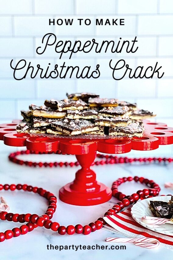 Recipe Revamp: Peppermint Christmas Crack - The Party Teacher