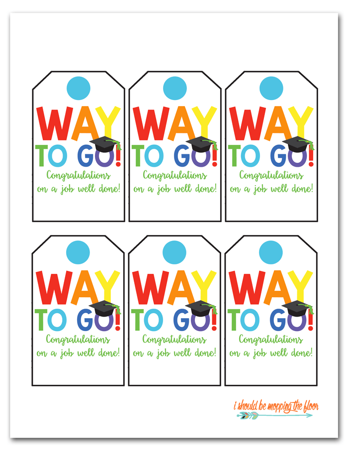 graduation gift tags free printable I Should Be Mopping the Floor
