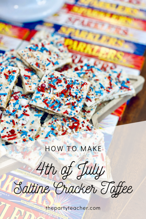 4th of July Saltine Cracker Toffee Recipe by The Party Teacher