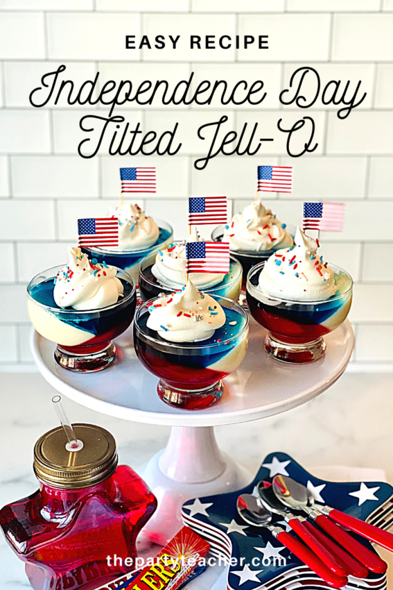 How to Make Independence Day Tilted Jell-O Recipe by The Party Teacher