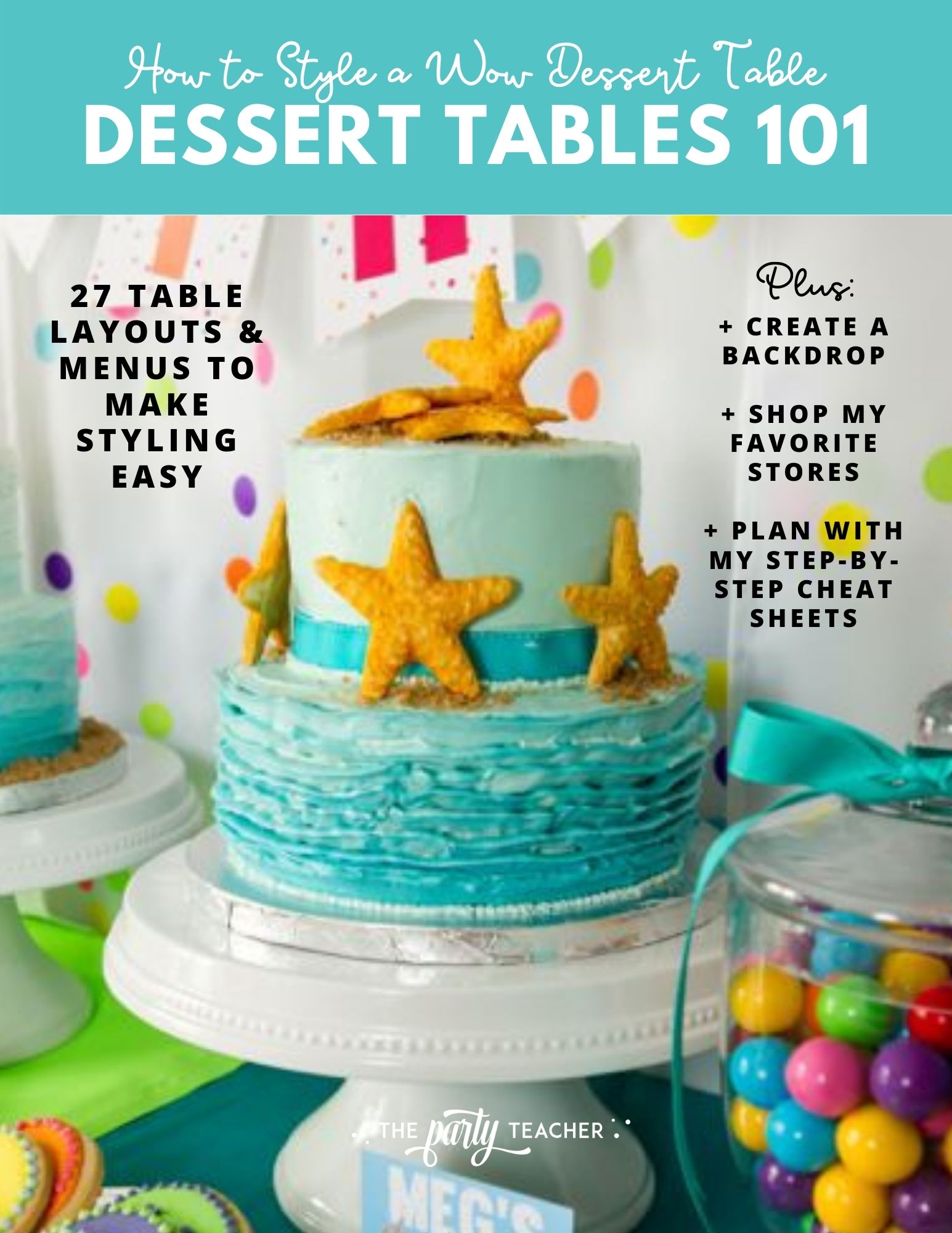 Dessert Tables 101 by The Party Teacher - 1